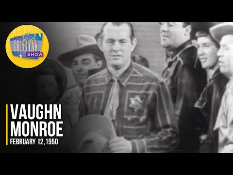 Vaughn Monroe "Cool Water" on The Ed Sullivan Show