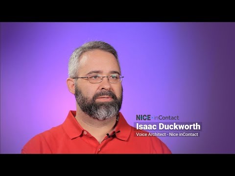 NICE inContact - Customer Success Story (Isaac Duckworth - Voice Architect)