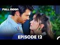 Full Moon Episode 12 (Long Version)