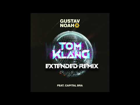 Noah, Gustav feat. Capital Bra - Discokugel ( Tom Klang Extended )
