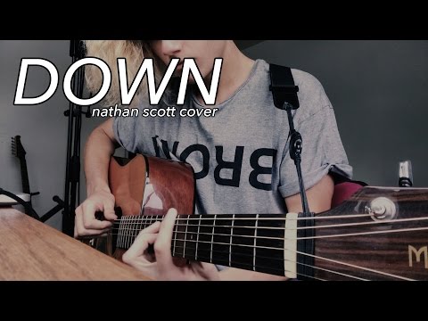 Down - Marian Hill (Cover by Nathan Scott)