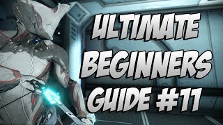 Warframe: The ULTIMATE Beginner's Guide Episode #11 How To Kill The Raptor & Start A Clan