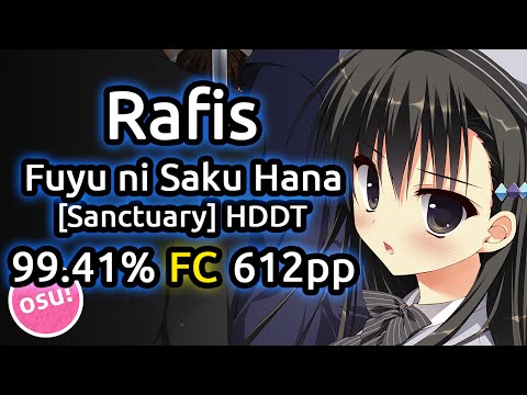 Rafis | Mitsuki Kotono - Fuyu ni Saku Hana [Sanctuary] | HDDT 99.41% FC 612pp | Liveplay