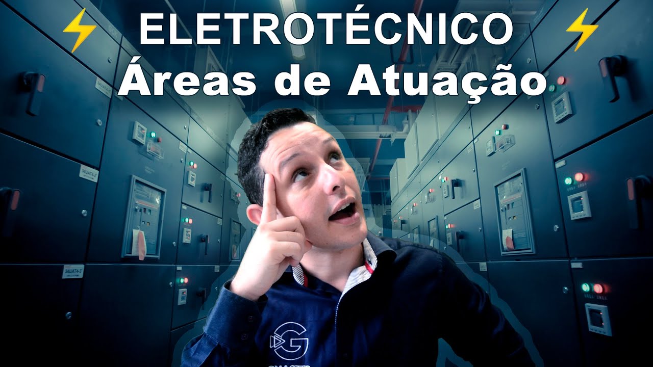 ⚡ Eletrotécnico o que pode fazer? Quais as áreas de atuação de um eletrotécnico?