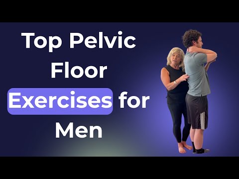 Top Pelvic Floor Exercises for Men | Improve Mobility, Sexual Health & Core Strength