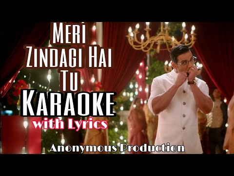 Meri Zindagi Hai Tu Karaoke/Instrumental with Lyrics Satyameva Jayate 2, John A, Divya K,Jubin,Neeti