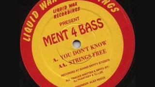DJ Phantasy & DJ Lee (Ment 4 Bass) - You Don't Know