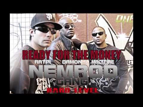 READY FOR THE MONEY (Nemrod Gang feat 93mm & Daymon) 2010