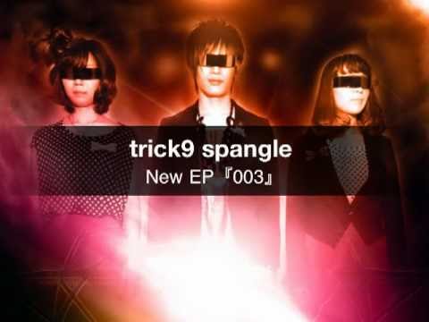 trick9 spangle 『003』