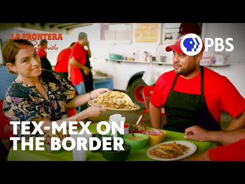 How Tex-Mex Food Unites Across Borders | La Frontera With Pati Jinich | Full Episode