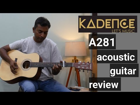 Kadence A281 dreadnought acoustic guitar review |