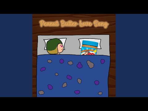 Peanut Butter Love Song