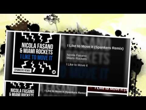 Nicola Fasano & Miami Rockers - I Like to Move It (Spankers Extended Remix)