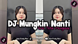 Download lagu DJ DAN MUNGKIN BILA NANTI VIRAL!! DJ TIKTOK TERBARU 2023 mp3 Download lagu DJ DAN MUNGKIN BILA NANTI VIRAL!! DJ TIKTOK TERBARU 2023 mp3