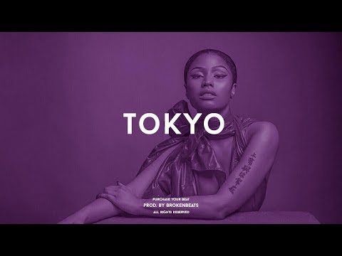 [FREE] Nicki Minaj x Cardi B Type Beat 2018 | "Tokyo" | (Prod. Broken Beats)
