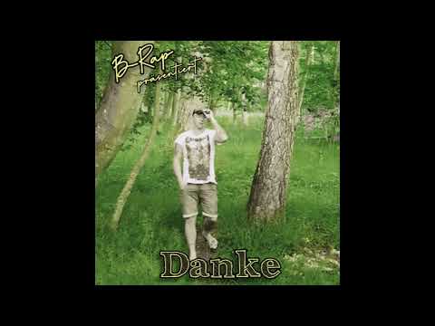 B-Rap "Danke"