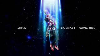 Strick - Big Apple ft. Young Thug [Official Audio]