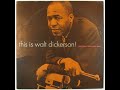 Walt Dickerson  - Death and Taxes (Remastered)