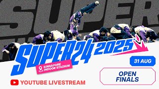 Super 24 2025: OPEN FINALS
