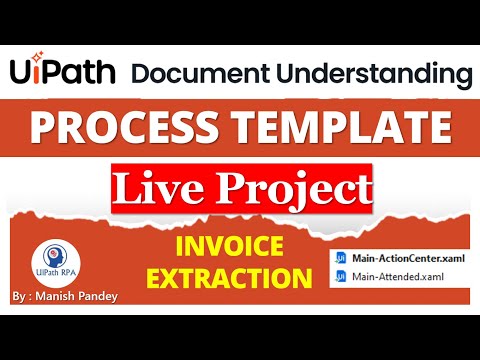 Live Project - UiPath Document Understanding Process Template |Invoice Extraction | UiPathRPA