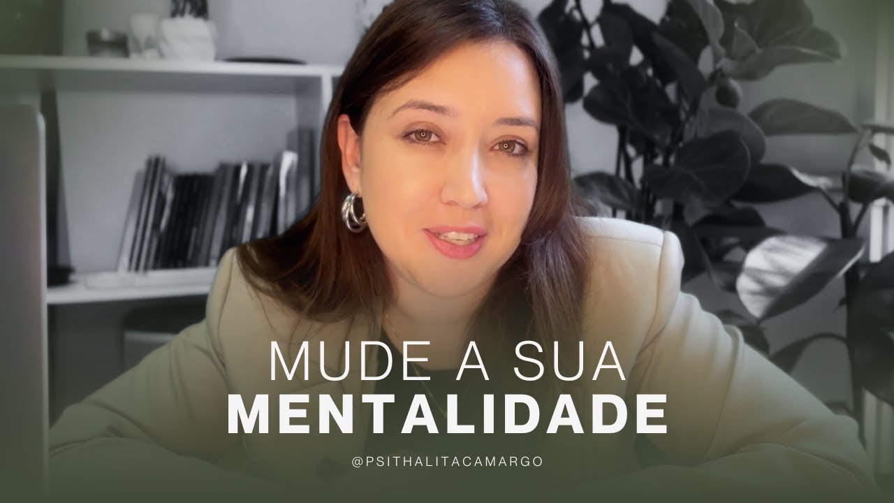 Mentalidade, você sabe como avaliar a sua?