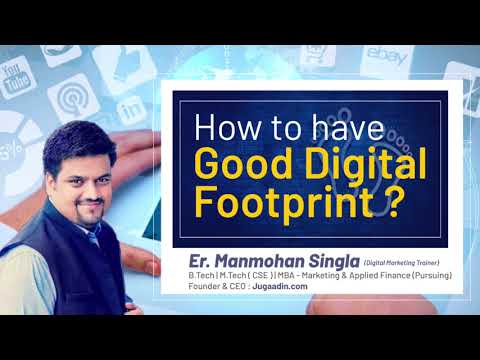 How to have good Digital Footprint | Positive Digital...