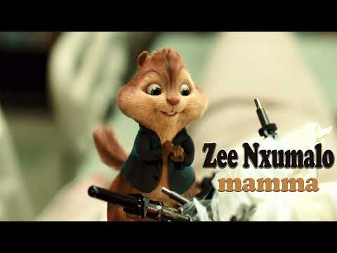 Zee Nxumalo, Skillz & Sykes - Mamma | Chipmunks cover