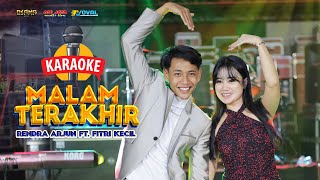 Download lagu KARAOKE DUET MALAM TERAKHIR - OSAMA MUSIK - ANIJAYA AUDIO LIVE - NOVAL PRODUCTION mp3