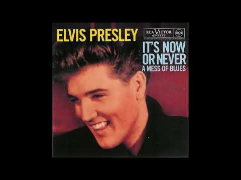 Elvis Presley – It's Now Or Never  1960