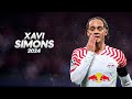 Xavi Simons - Full Season Show - 2024ᴴᴰ