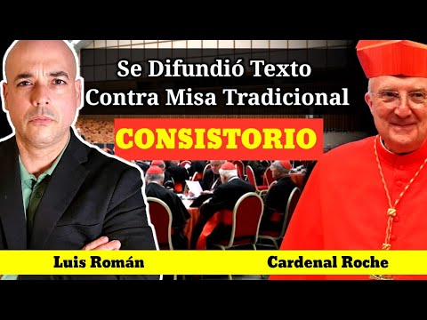 Se Difundió Un Texto Contra La Misa Tradicional en el CONSISTORIO