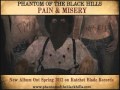 Phantom of the Black Hills - Pain & Misery 