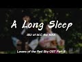 ISU 이수 A Long Sleep ROM HAN ENG Lyrics Lovers Of The Red Sky OST Part 6