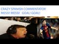 Fifa: Crazy Spanish Commentator (messi messi messi)