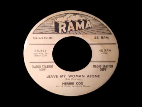 Herbie Cox - Leave My Woman Alone