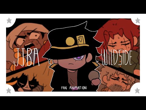 JJBA ⋆ PARODY ★ WILDSIDE ★ | Fan animation |