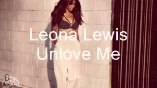 Leona Lewis - Unlove Me (Album Glassheart) (new song 2012)