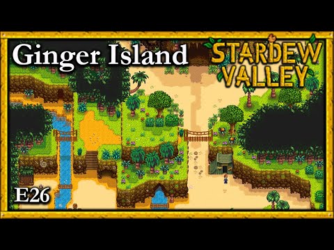 Stardew Valley Ginger Island E26 Sorting Out The Steps To A Shipping Achievement