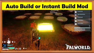 Palworld Instant Build and Auto Build Mod - How to Install the Mod