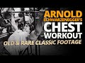 Arnold Schwarzenegger S Epic Chest Workout