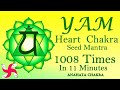 Meditation Chants for Heart Chakra : Seed Mantra YAM : Anahata Chakra