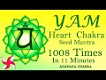 Meditation Chants For Heart Chakra Seed Mantra YAM Anahata Chakra