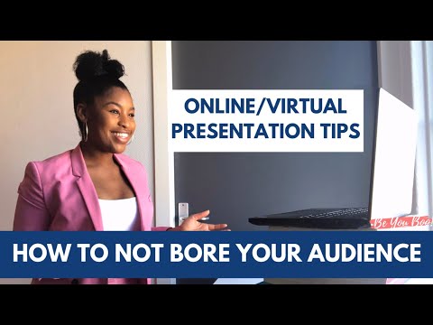 ONLINE PRESENTATION TIPS: How To NOT Bore Your Audience!