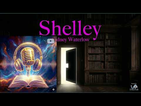 Shelley by Sydney Waterlow — free full audiobook
