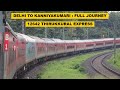 Delhi To Kanniyakumari Full Journey 12642 Hazrat Nizamuddin Kanniyakumari Thirukkural Express