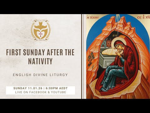 Divine Liturgy (English) | 11.01.26 First Sunday After The Nativity