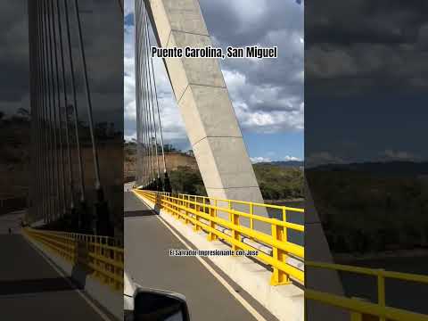 Puente Carolina, Rio Torola, San Miguel