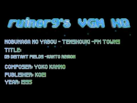 Nobunaga no Yabou -Tenshouki -FM Towns OST 03 Distant Fields -Kanto Region