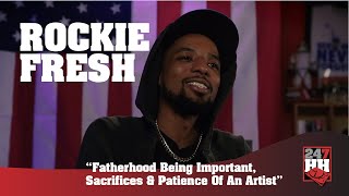 Rockie Fresh - Fatherhood Being Important, Sacrifices &amp; Patience Of An Artist (247HH EXCL)