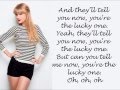 Taylor Swift - The Lucky One (Lyrics On Screen) [HD]